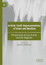 Télécharger le livre :  Artistic (Self)-Representations of Islam and Muslims