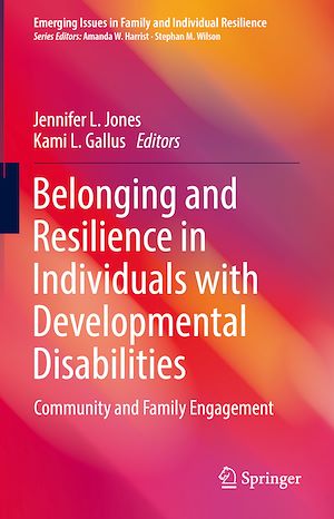 Téléchargez le livre :  Belonging and Resilience in Individuals with Developmental Disabilities