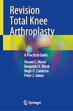 Télécharger le livre :  Revision Total Knee Arthroplasty