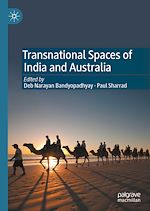 Télécharger le livre :  Transnational Spaces of India and Australia