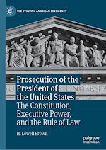 Télécharger le livre :  Prosecution of the President of the United States