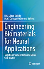 Télécharger le livre :  Engineering Biomaterials for Neural Applications
