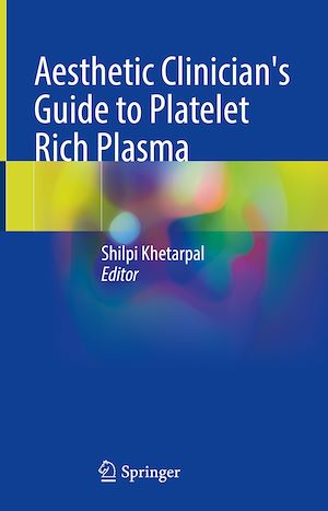 Téléchargez le livre :  Aesthetic Clinician's Guide to Platelet Rich Plasma