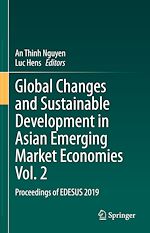 Télécharger le livre :  Global Changes and Sustainable Development in Asian Emerging Market Economies Vol. 2