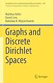 Télécharger le livre :  Graphs and Discrete Dirichlet Spaces