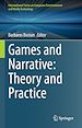 Télécharger le livre :  Games and Narrative: Theory and Practice