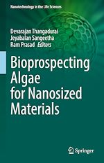 Télécharger le livre :  Bioprospecting Algae for Nanosized Materials