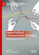 Télécharger le livre :  Digital Political Communication Strategies