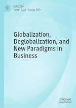 Télécharger le livre :  Globalization, Deglobalization, and New Paradigms in Business