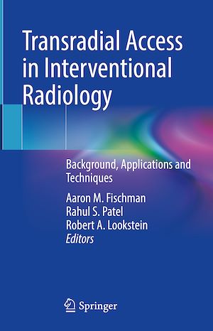 Télécharger le livre :  Transradial Access in Interventional Radiology