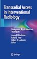 Télécharger le livre :  Transradial Access in Interventional Radiology