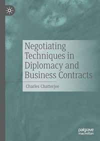 Télécharger le livre :  Negotiating Techniques in Diplomacy and Business Contracts