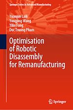 Télécharger le livre :  Optimisation of Robotic Disassembly for Remanufacturing