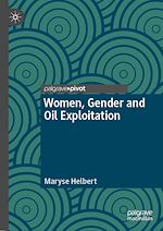 Télécharger le livre :  Women, Gender and Oil Exploitation