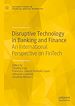 Télécharger le livre :  Disruptive Technology in Banking and Finance