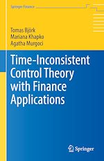 Télécharger le livre :  Time-Inconsistent Control Theory with Finance Applications