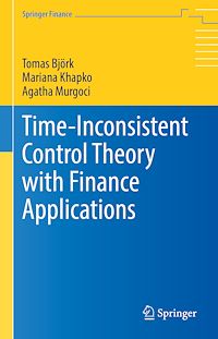 Téléchargez le livre :  Time-Inconsistent Control Theory with Finance Applications