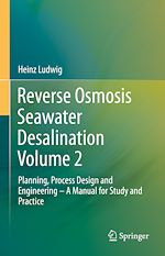 Télécharger le livre :  Reverse Osmosis Seawater Desalination Volume 2