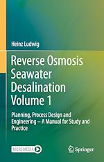 Télécharger le livre :  Reverse Osmosis Seawater Desalination Volume 1