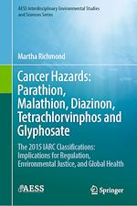 Télécharger le livre :  Cancer Hazards:  Parathion, Malathion, Diazinon, Tetrachlorvinphos and Glyphosate