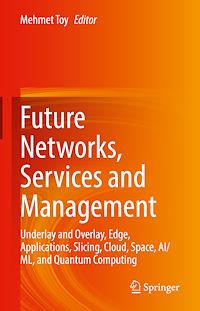 Télécharger le livre :  Future Networks, Services and Management