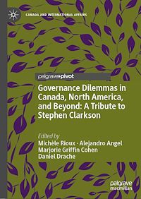 Télécharger le livre :  Governance Dilemmas in Canada, North America, and Beyond: A Tribute to Stephen Clarkson