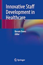 Télécharger le livre :  Innovative Staff Development in Healthcare