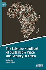 Télécharger le livre :  The Palgrave Handbook of Sustainable Peace and Security in Africa