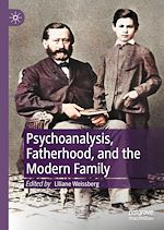 Télécharger le livre :  Psychoanalysis, Fatherhood, and the Modern Family