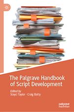 Télécharger le livre :  The Palgrave Handbook of Script Development