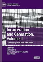 Télécharger le livre :  Incarceration and Generation, Volume II