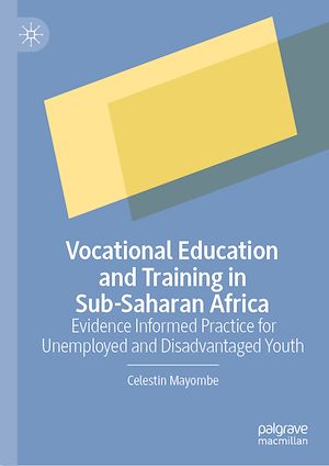 Téléchargez le livre :  Vocational Education and Training in Sub-Saharan Africa