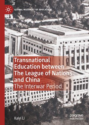 Téléchargez le livre :  Transnational Education between The League of Nations and China