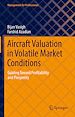 Télécharger le livre :  Aircraft Valuation in Volatile Market Conditions