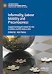 Télécharger le livre :  Informality, Labour Mobility and Precariousness
