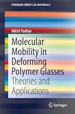 Download this eBook Molecular Mobility in Deforming Polymer Glasses