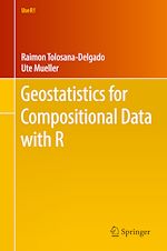 Télécharger le livre :  Geostatistics for Compositional Data with R