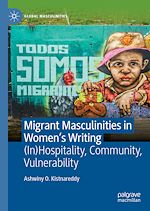 Télécharger le livre :  Migrant Masculinities in Women's Writing