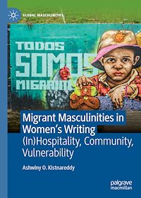Télécharger le livre :  Migrant Masculinities in Women's Writing