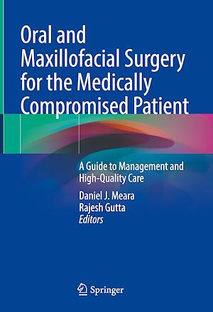 Téléchargez le livre :  Oral and Maxillofacial Surgery for the Medically Compromised Patient