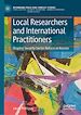 Télécharger le livre :  Local Researchers and International Practitioners
