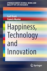 Télécharger le livre :  Happiness, Technology and Innovation