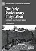 Télécharger le livre :  The Early Evolutionary Imagination