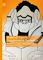Download this eBook Modes of Esports Engagement in Overwatch