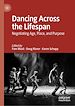 Télécharger le livre :  Dancing Across the Lifespan