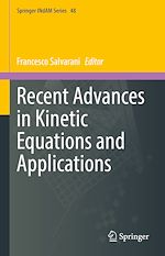 Télécharger le livre :  Recent Advances in Kinetic Equations and Applications