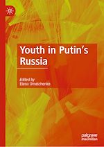Télécharger le livre :  Youth in Putin's Russia