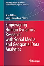 Télécharger le livre :  Empowering Human Dynamics Research with Social Media and Geospatial Data Analytics