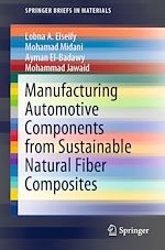 Télécharger le livre :  Manufacturing Automotive Components from Sustainable Natural Fiber Composites