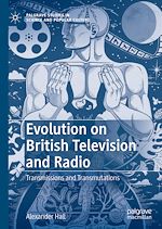 Télécharger le livre :  Evolution on British Television and Radio